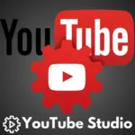 یوتیوب استودیو چیست؟ آموزش کامل یوتیوب استودیو